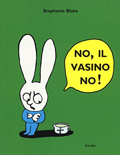 No, il vasino no! Ediz. a colori: NON PAS LE POT ! (Bababum)