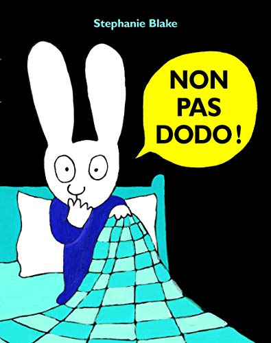 Non pas dodo! Non pas dodo!