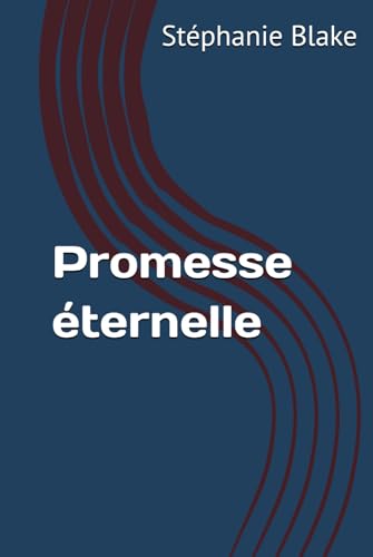 Promesse éternelle Promesse éternelle von Independently published