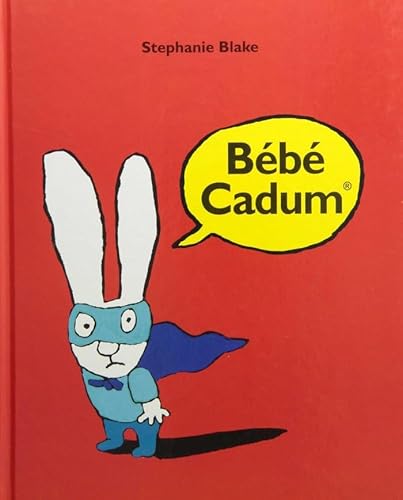 Stephanie Blake: Bebe Cadum Stephanie Blake: Bebe Cadum von TASCHEN