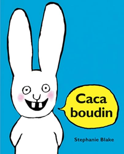Stephanie Blake: Caca boudin