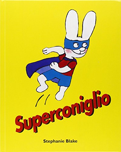 Superconiglio: SUPERLAPIN Superconiglio: SUPERLAPIN