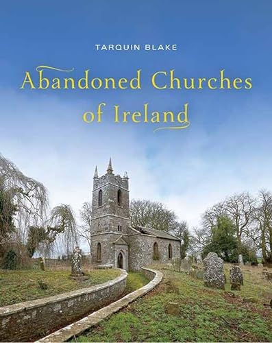 Abandoned Churches of Ireland