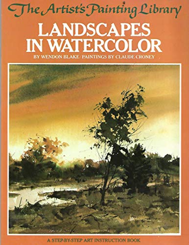 Landscapes in Watercolor (The Artist's Painting Library)