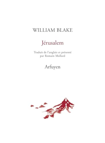 Jérusalem: L'émanation du géant Albion Jérusalem: L'émanation du géant Albion