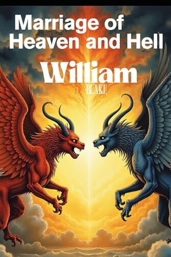 Marriage of Heaven and Hell Marriage of Heaven and Hell von Independently published