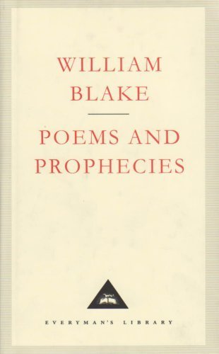 Poems And Prophecies: William Blake (Everyman's Library CLASSICS) von Everyman's Library