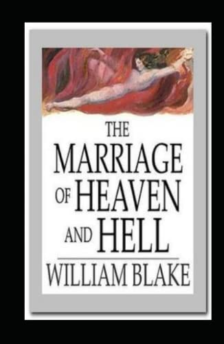 The Marriage of Heaven and Hell: annotated von Independently published