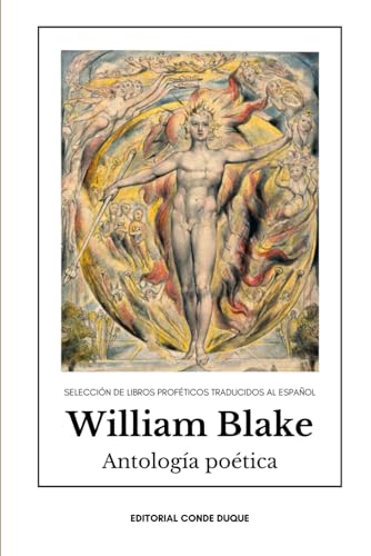 William Blake Antología poética: Selección de libros proféticos traducidos al español William Blake Antología poética: Selección de libros proféticos traducidos al español von Independently Published