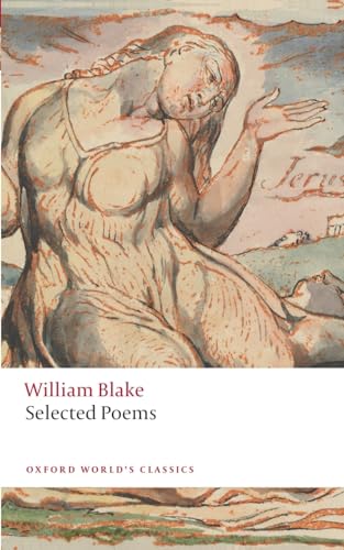 William Blake: Selected Poems (Oxford World's Classics)