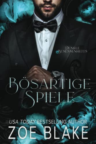 Bösartige Spiele: Eine Dunkle Romanze Bösartige Spiele: Eine Dunkle Romanze von Independently published