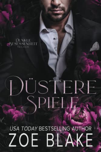 Düstere Spiele: Eine Dunkle Romanze (Dunkle Besessenheit, Band 2) Düstere Spiele: Eine Dunkle Romanze (Dunkle Besessenheit, Band 2) von Independently published