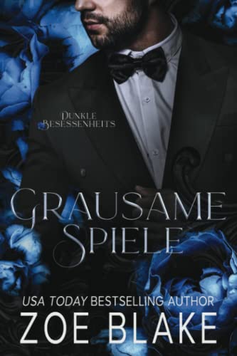 Grausame Spiele: Eine Dunkle Romanze Grausame Spiele: Eine Dunkle Romanze von Independently published