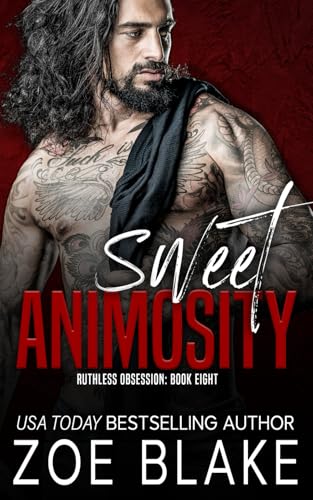 Sweet Animosity: A Dark Mafia Romance (Ruthless Obsession, Band 8) von Independently published