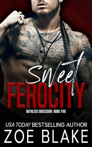 Sweet Ferocity: A Dark Mafia Romance (Ruthless Obsession, Band 5) von Independently published