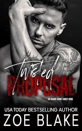 Twisted Proposal: A Dark Mafia Arranged Marriage Romance (Ivanov Crime Family, Band 5) von Independently published