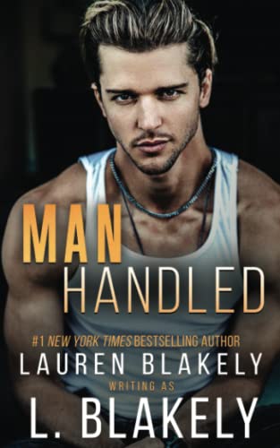 Manhandled: A Friends to Lovers MM Standalone Romance (Winner Takes All, Band 5)
