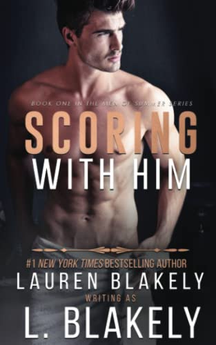 Scoring With Him (Men of Summer - An MM Forbidden Sports Romance, Band 1) von Independently published