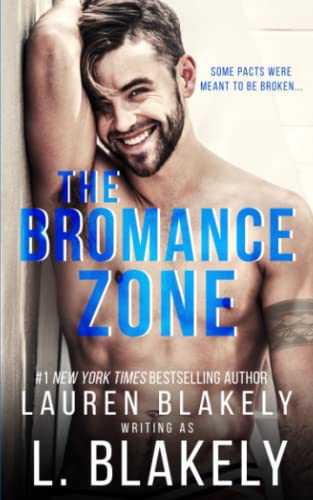 The Bromance Zone: A Friends to Lovers MM Standalone