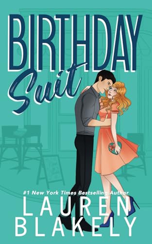 Birthday Suit (The Guys Who Got Away, Band 1)