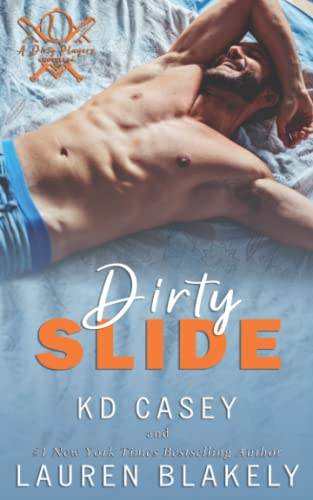 Dirty Slide (Dirty Players, Band 1) von Independently published