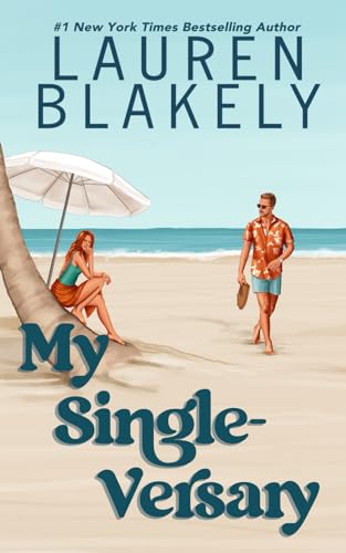 My Single-versary (Happy Endings, Band 4) von Independently published