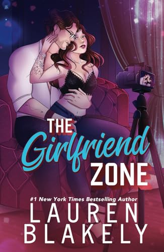 The Girlfriend Zone (Love and Hockey, Band 4) von Lauren Blakely Books