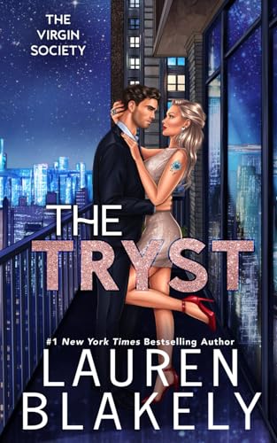 The Tryst: A Single Dad/Forbidden Romance Standalone (The Virgin Society, Band 2)