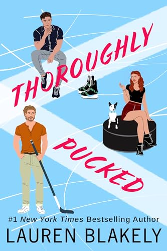 Thoroughly Pucked (My Hockey Romance, Band 3)