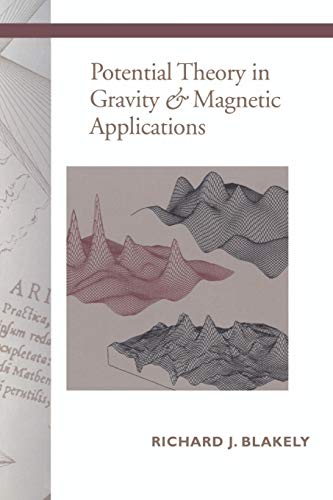 Potential Theory in Gravity and Magnetic Applications von Cambridge University Press