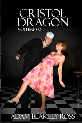 Cristol Dragon The Origin Story Part 2 von Independently published