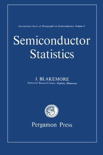 Semiconductor Statistics: International Series of Monographs on Semiconductors