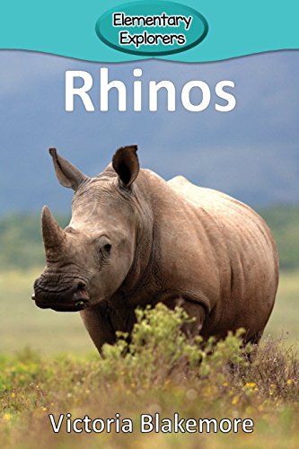 Rhinos (Elementary Explorers) von Victoria Blakemore