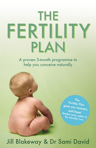 The Fertility Plan: A proven three-month programme to help you conceive naturally von Virago