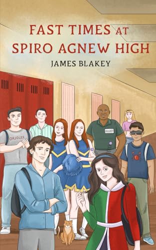 Fast Times at Spiro Agnew High Fast Times at Spiro Agnew High von Whitaker Lyon Press