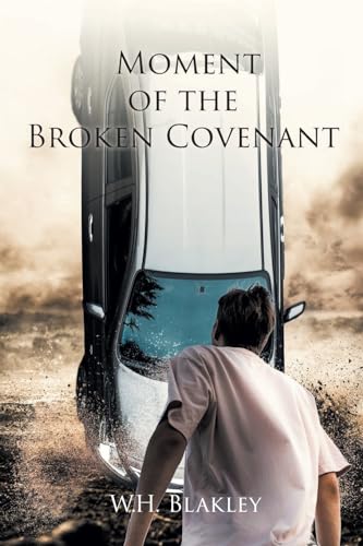 Moment of the Broken Covenant von Page Publishing Inc