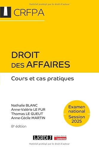 Droit des affaires - CRFPA - Examen national Session 2025: Cours et cas pratiques (2025) von LGDJ