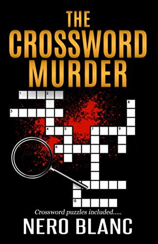 The Crossword Murder: A Crossword Mystery (Crossword Mysteries, Band 1)