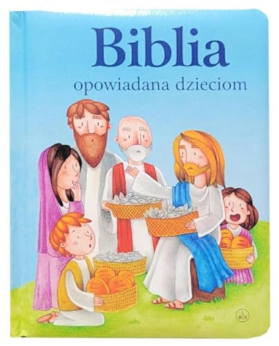 Biblia opowiadana dzieciom von Wydawnictwo Diecezjalne