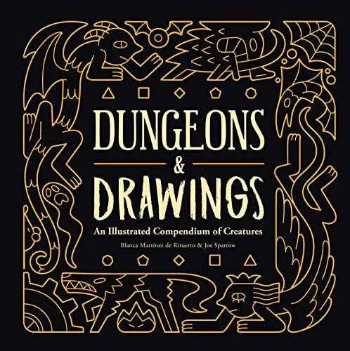 Dungeons and Drawings: An Illustrated Compendium of Creatures von Andrews McMeel Publishing