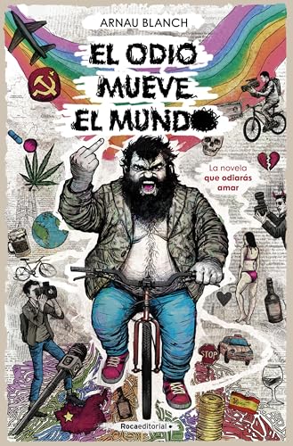 El odio mueve el mundo (Novela)