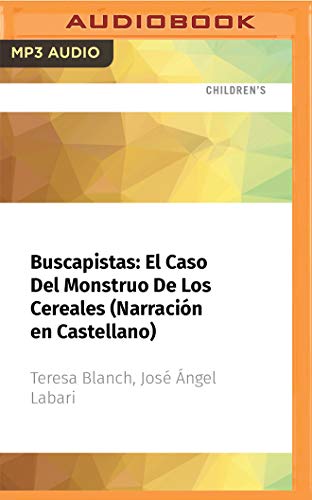 El Caso Del Monstruo De Los Cereales (Buscapistas) von Audible Studios on Brilliance audio