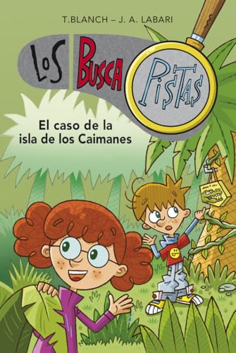 Los BuscaPistas 5 - El caso de la isla de los caimanes (Jóvenes lectores, Band 5) von MONTENA