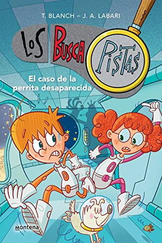 Los BuscaPistas 16 - El caso de la perrita desaparecida (Jóvenes lectores, Band 16) von MONTENA