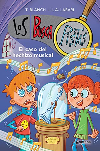 Los BuscaPistas 15 - El caso del hechizo musical (Jóvenes lectores, Band 15) von MONTENA