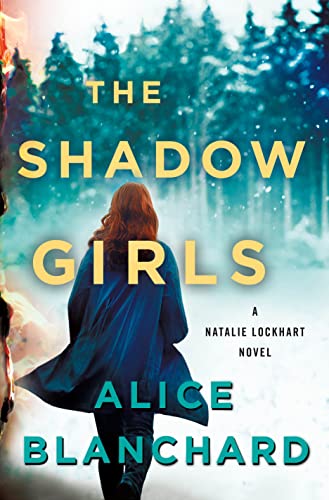 The Shadow Girls: A Natalie Lockhart Novel (Natalie Lockhart, 4, Band 4) von St Martin's Press