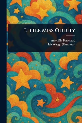 Little Miss Oddity von Anson Street Press