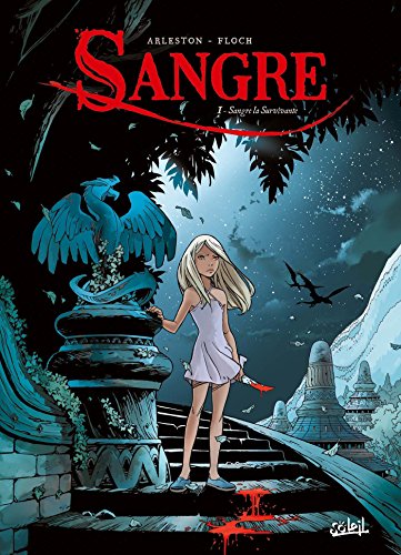 Sangre T01: Sangre la Survivante