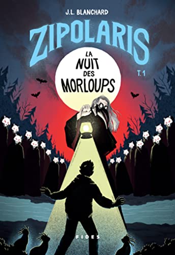 Zipolaris T.1: La nuit des Morloups von FIDES