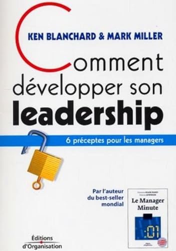 Comment développer son leadership : 6 préceptes pour les managers